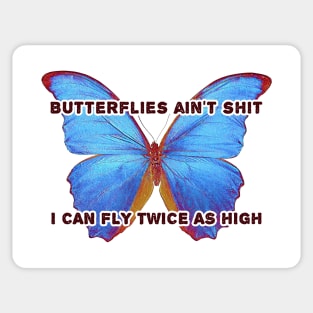 Butterflies Aint Reading L Sticker